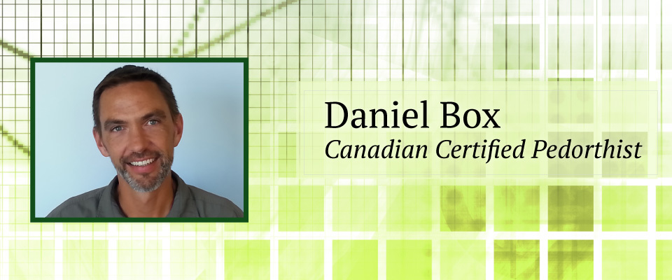 Daniel Box Canadian Certified Pedorthist